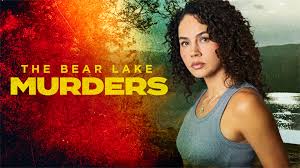 The Bear Lake Murders